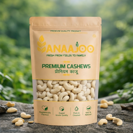 Anaajoo Premium Cashews (प्रीमियम काजू) | Kaju, Creamy & Crunchy, Chemical-Free, Luxury Dry Fruit