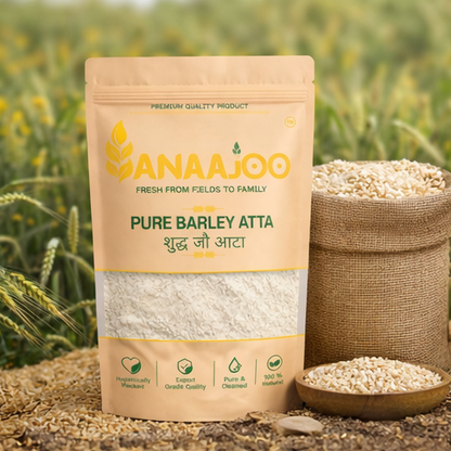 Anaajoo Pure Barley Atta (शुद्ध जौ आटा) | Barley Flour, High Fiber, Cooling Grain, Chemical-Free