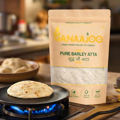 Anaajoo Pure Barley Atta (शुद्ध जौ आटा) | Barley Flour, High Fiber, Cooling Grain, Chemical-Free