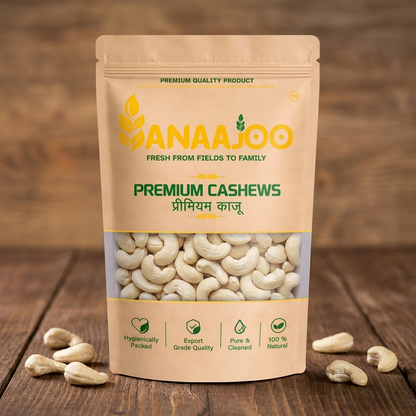 Anaajoo Premium Cashews (प्रीमियम काजू) | Kaju, Creamy & Crunchy, Chemical-Free, Luxury Dry Fruit