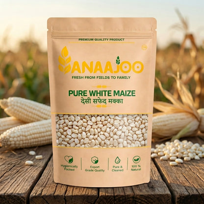Anaajoo Pure White Maize (देसी सफेद मक्का) | Premium Desi Corn, Chemical-Free, Sortex Cleaned